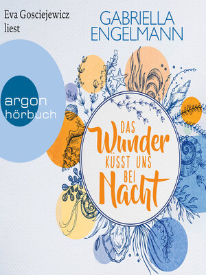 cover image of Das Wunder küsst uns bei Nacht--Zauberhaftes Lütteby, Band 3 (Ungekürzte Lesung)